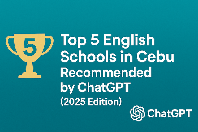  Top 5 English Schools in Cebu Recommended by ChatGPT (2025 Edition)